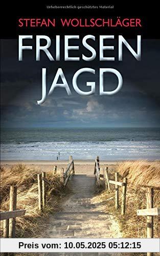 Friesenjagd: Ostfriesen-Krimi (Diederike Dirks ermittelt, Band 6)