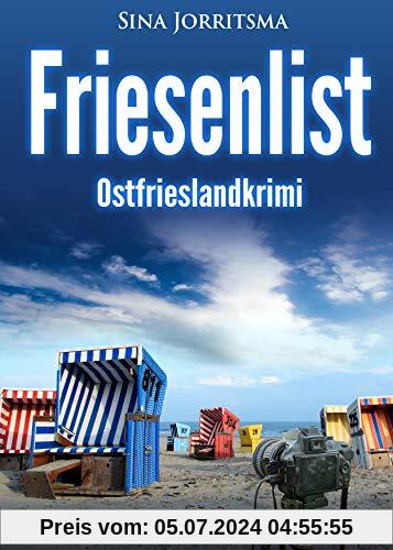Friesenlist. Ostfrieslandkrimi