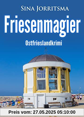 Friesenmagier. Ostfrieslandkrimi