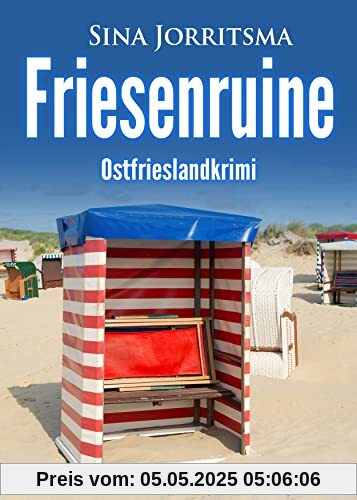 Friesenruine. Ostfrieslandkrimi