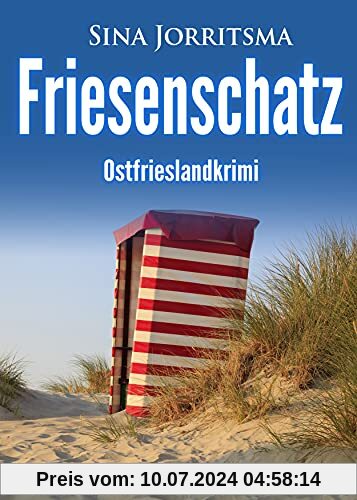 Friesenschatz. Ostfrieslandkrimi