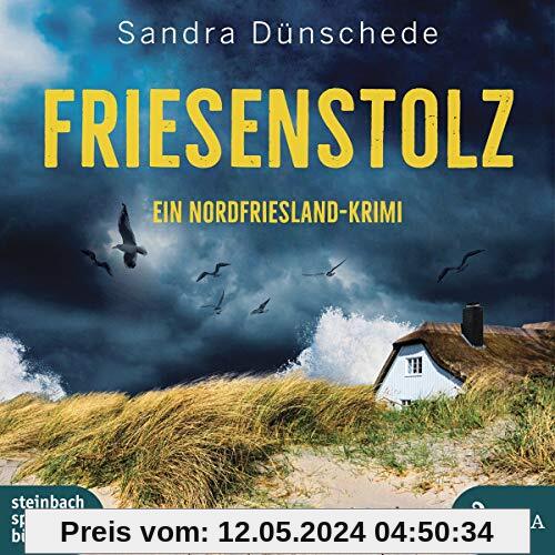 Friesenstolz: Ein Nordfriesland-Krimi