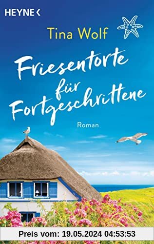 Friesentorte für Fortgeschrittene: Roman