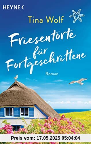 Friesentorte für Fortgeschrittene: Roman