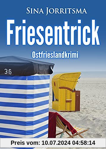 Friesentrick. Ostfrieslandkrimi