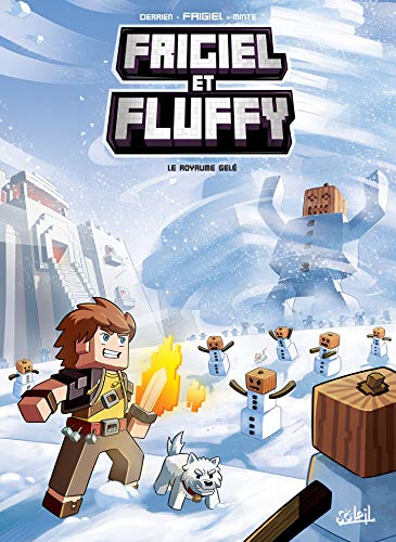 Frigiel et Fluffy T04: Le Royaume gelé - Minecraft von SOLEIL