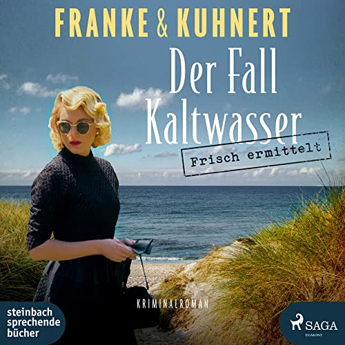 Frisch ermittelt: Der Fall Kaltwasser (Ein Heißmangel-Krimi)