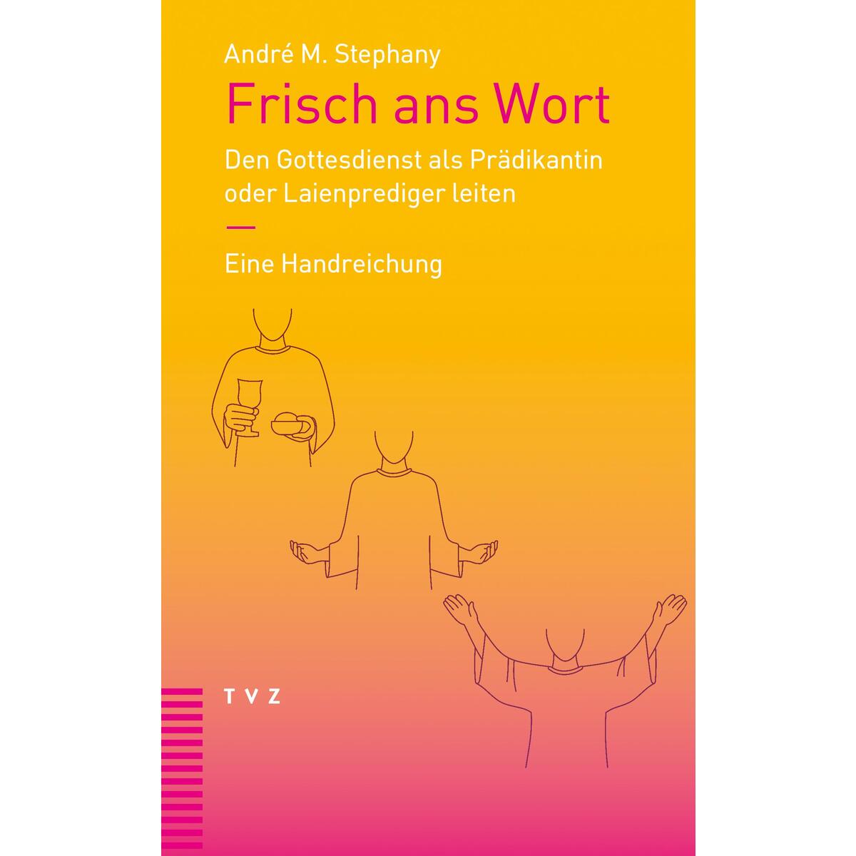Frisch ans Wort von Theologischer Verlag Ag
