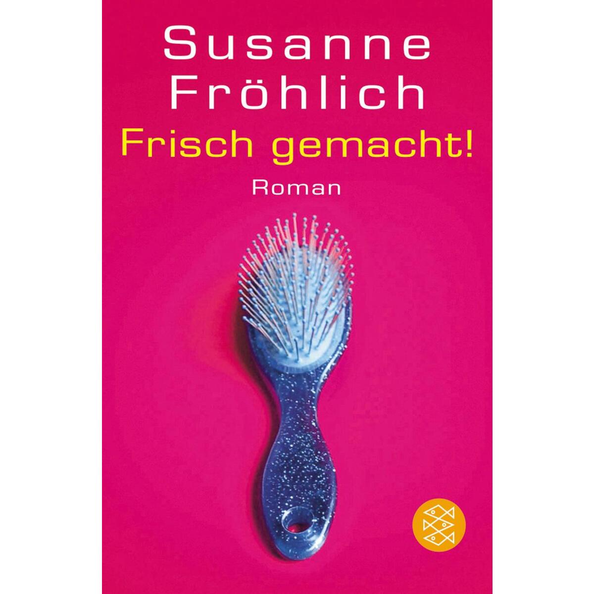 Frisch gemacht! von S. Fischer Verlag