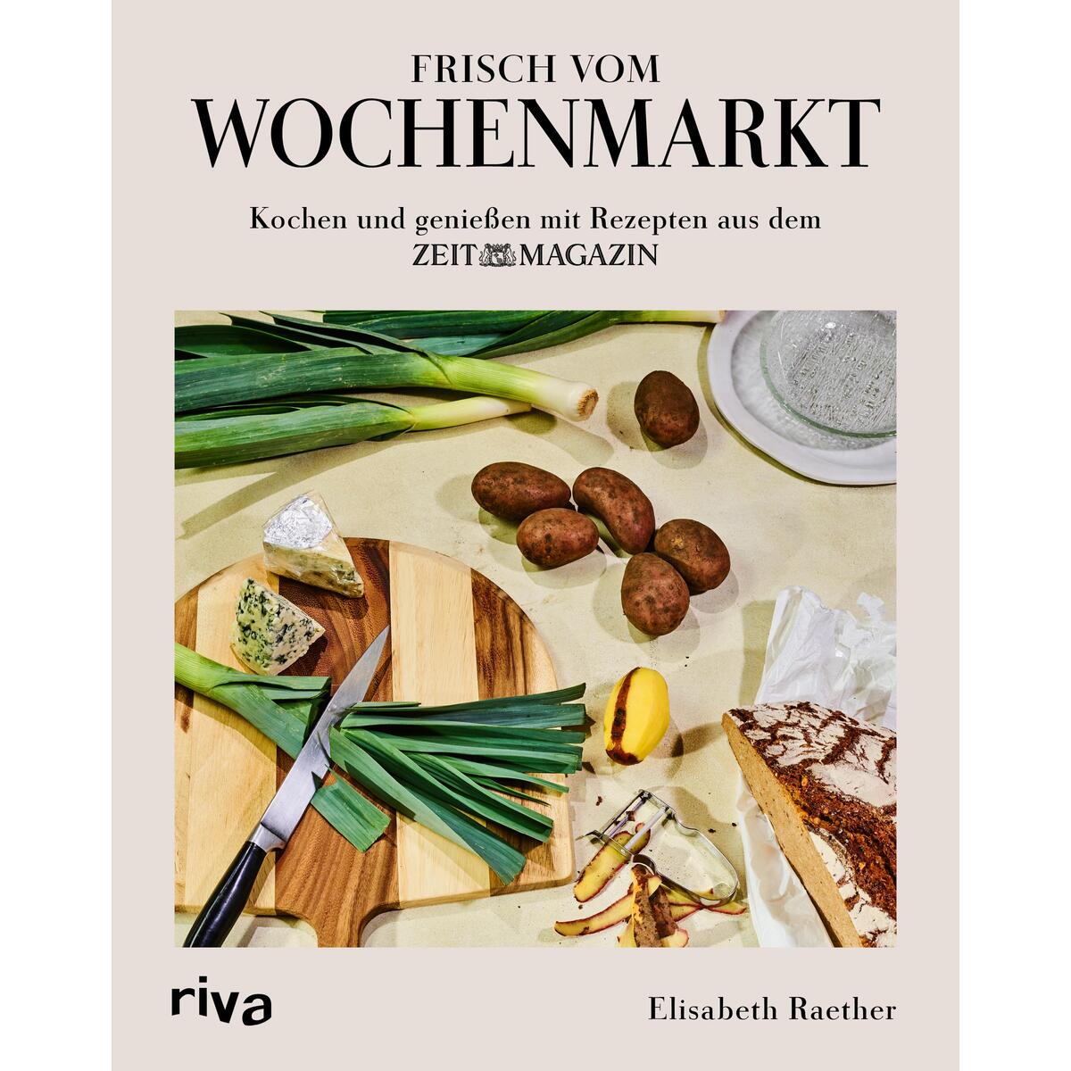 Frisch vom Wochenmarkt Frisch vom Wochenmarkt von riva Verlag