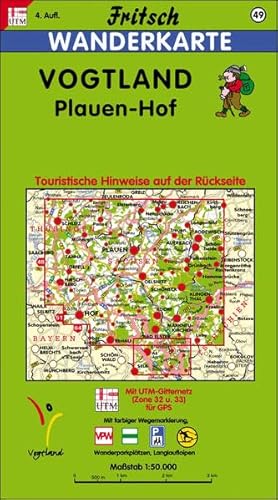 Fritsch Karten, Nr.49, Vogtland, Plauen, Hof: Wanderkarte. Mit tourist. Hinweisen, farb. Wegemarkierung, Wanderparkplätzen, u. Radwanderwegen (Fritsch Wanderkarten 1:50000)
