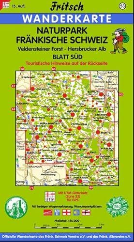 Fritsch Karten, Nr.53, Naturpark Fränkische Schweiz, Blatt Süd: Veldensteiner Forst - Hersbrucker Alb. Touristische Hinweise auf der Rückseite. Mit ... (Fritsch Wanderkarten 1:50000)