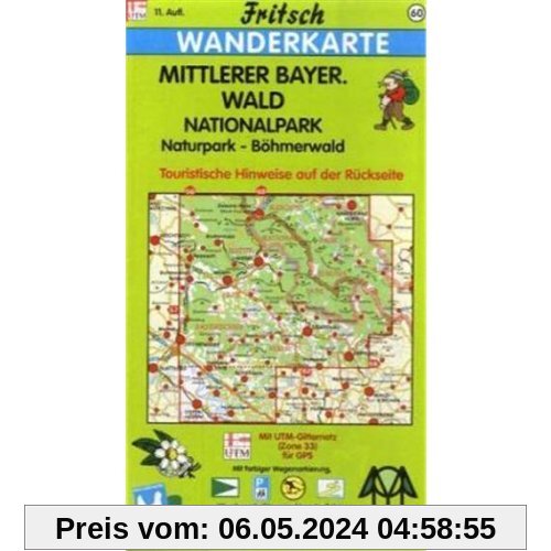 Fritsch Karten, Nr.60, Mittlerer Bayerischer Wald, Böhmerwald: Naturpark und Nationalpark. Touristische Hinweise auf der Rückseite. Mit farbiger Wegemarkierung, Wanderparkplätzen und Langlaufloipen