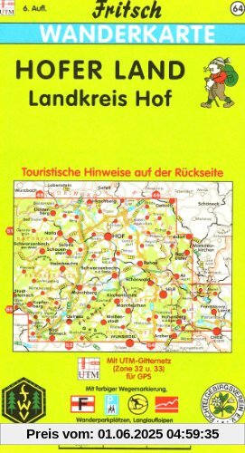 Fritsch Karten, Nr.64, Landkreis Hof: Touristische Hinweise auf der Rückseite. Mit farbiger Wegemarkierung, Wanderparkplätzen, Langlaufloipen und ... Nit UTM-Gitternetz (Zone 32 u. 33 für GPS)