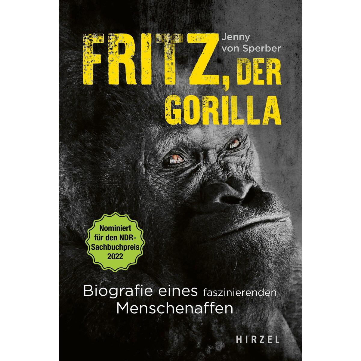 Fritz, der Gorilla Fritz, der Gorilla von Hirzel S. Verlag