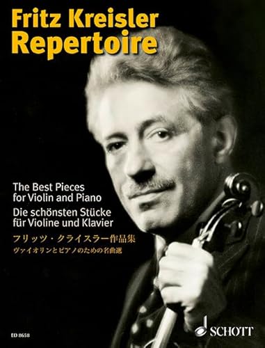 Fritz Kreisler Repertoire: Die schönsten Stücke. Band 1. Violine und Klavier. (Violin Repertoire, Band 1) Fritz Kreisler Repertoire: Die schönsten Stücke. Band 1. Violine und Klavier. (Violin Repertoire, Band 1)