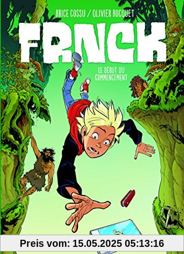 Frnck, Tome 1 : Le début du commencement