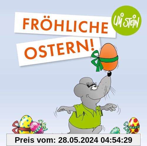 Fröhliche Ostern!: Ein fröhliches Geschenkbuch zum Osterfest! (Uli Stein Viel Spaß)