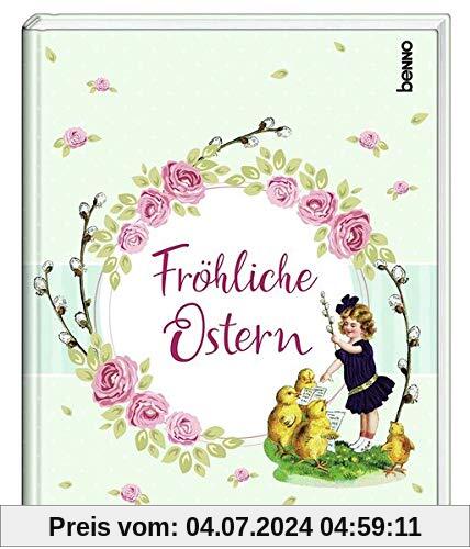 Fröhliche Ostern: Nostalgisches Ostergeschenkbuch