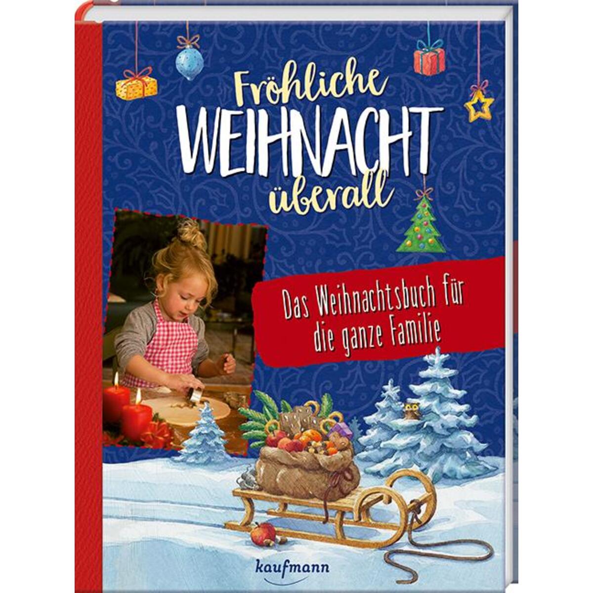 Fröhliche Weihnacht überall von Kaufmann Ernst Vlg GmbH