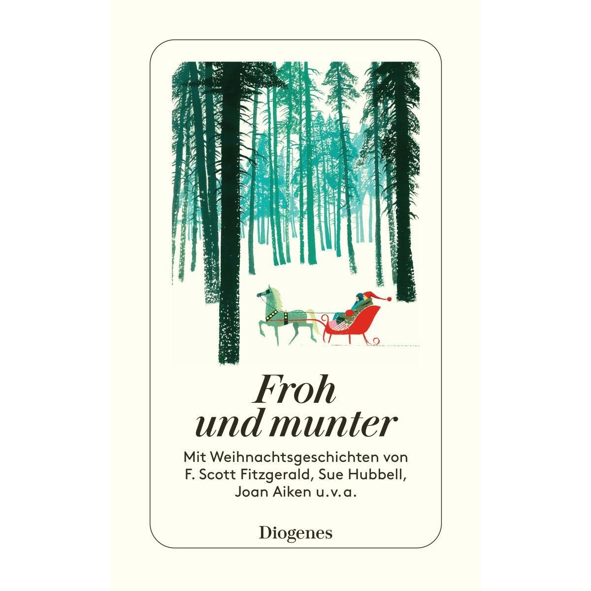 Froh und munter Froh und munter von Diogenes Verlag AG