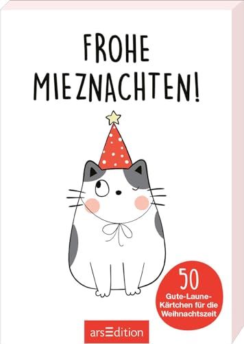Frohe Mieznachten!: 50 Gute-Laune-Kärtchen für die Weihnachtszeit | Freche Sprüche und Illustrationen für Katzenfans Frohe Mieznachten!: 50 Gute-Laune-Kärtchen für die Weihnachtszeit | Freche Sprüche und Illustrationen für Katzenfans