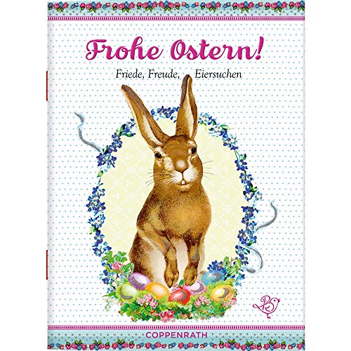 Frohe Ostern!: Friede, Freude, Eiersuchen (Schöne Grüße)
