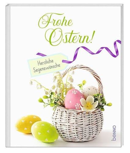 Frohe Ostern!: Herzliche Segenswünsche von St. Benno
