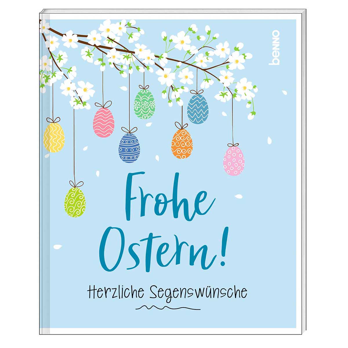 Frohe Ostern Frohe Ostern von St. Benno Verlag