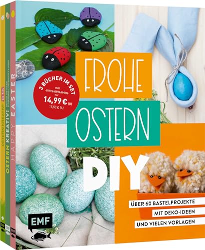 Frohe Ostern – DIY: 3 Bücher im Bundle: Über 60 Kreativ- und Bastel-Projekte für die ganze Familie – Mit Deko-Ideen und vielen Vorlagen von Edition Michael Fischer / EMF Verlag