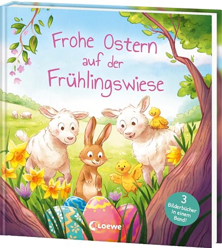 Frohe Ostern auf der Frühlingswiese: Drei bunte Bilderbuchgeschichten ab 4 Jahren - Das perfekte Geschenk für jedes Osternest Frohe Ostern auf der Frühlingswiese: Drei bunte Bilderbuchgeschichten ab 4 Jahren - Das perfekte Geschenk für jedes Osternest