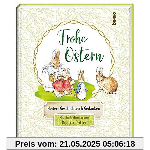 Frohe Ostern: Heitere Geschichten & Gedanken Frohe Ostern: Heitere Geschichten & Gedanken