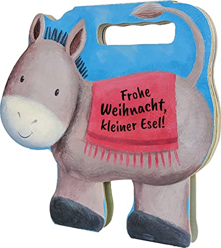 Frohe Weihnacht, kleiner Esel! (Weihnachten für Kinder) von SCM R.Brockhaus