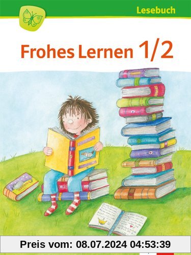 Frohes Lernen Lesebuch / Schülerbuch 1./2. Schuljahr