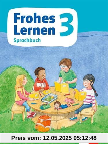 Frohes Lernen Sprachbuch 3. Ausgabe Bayern: Schulbuch Klasse 3 (Frohes Lernen. Ausgabe für Bayern ab 2021)