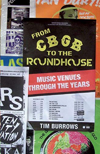 From Cbgb to the Roundhouse: Music Venues Through the Years von Marion Boyars Publishers