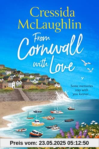 From Cornwall with Love: escapist and romantic holiday reading, perfect for Summer 2023 (The Cornish Cream Tea series)
