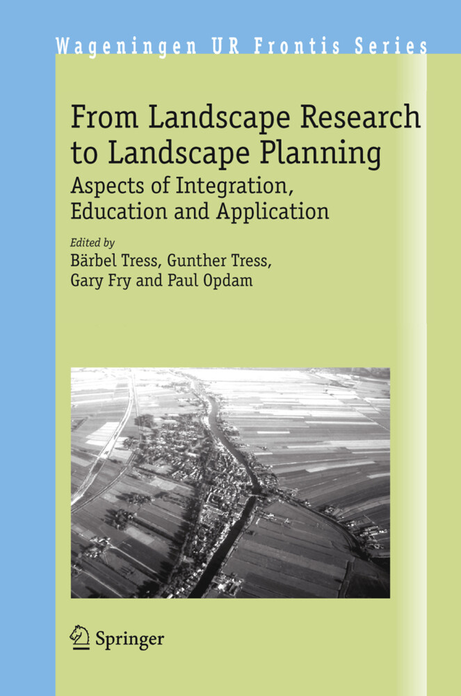 From Landscape Research to Landscape Planning von Springer Netherlands
