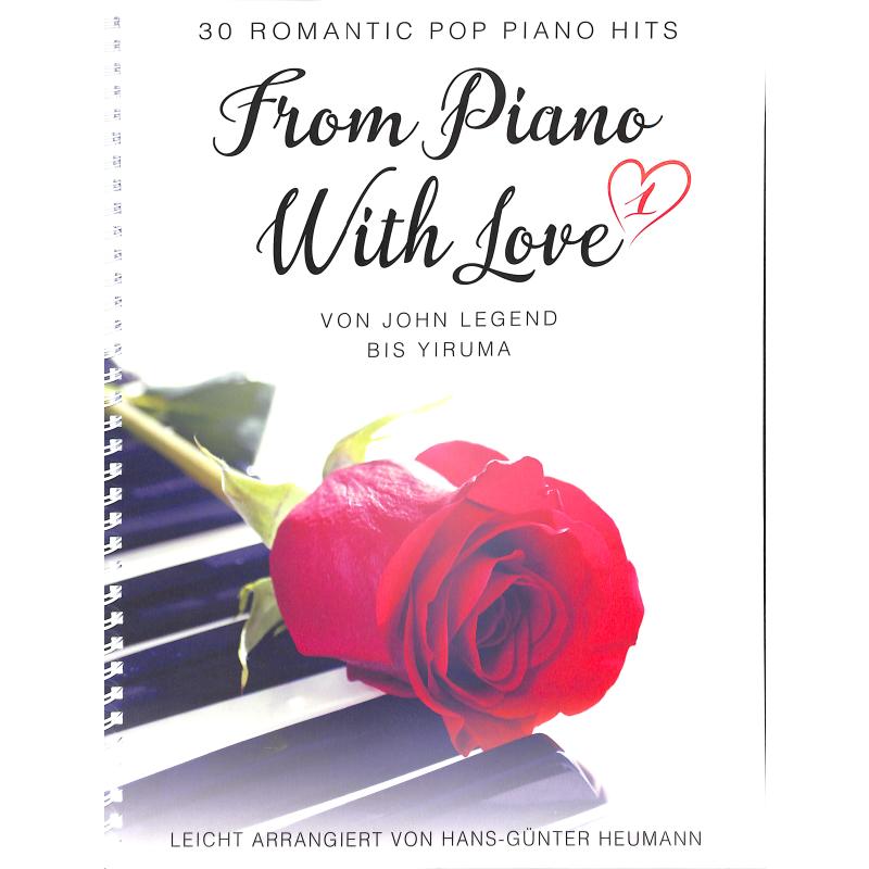 From Piano with Love | 30 Romantic pop piano hits From Piano with Love | 30 Romantic pop piano hits