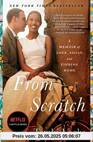From Scratch: A Memoir of Love, Sicily, and Finding Home