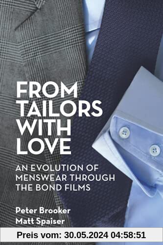 From Tailors with Love: An Evolution of Menswear Through the Bond Films
