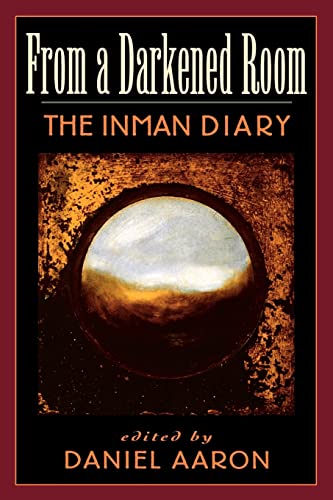 From a Darkened Room: The Inman Diary (Inman Fund) von Harvard University Press