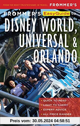 Frommer's EasyGuide to Disney World, Universal and Orlando