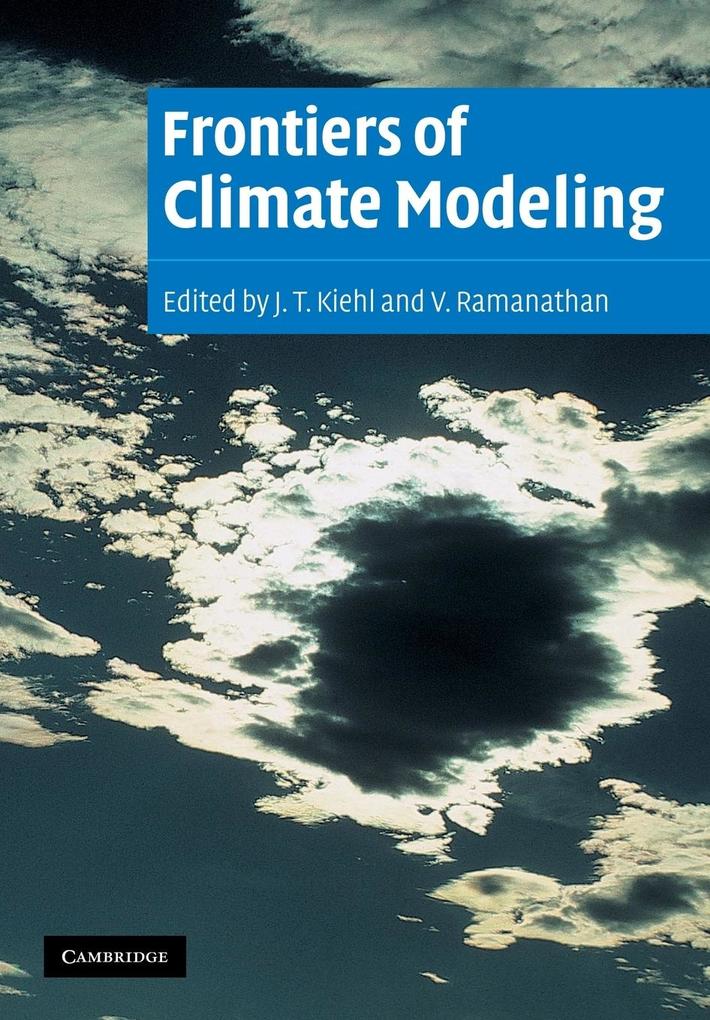 Frontiers of Climate Modeling von Cambridge University Press