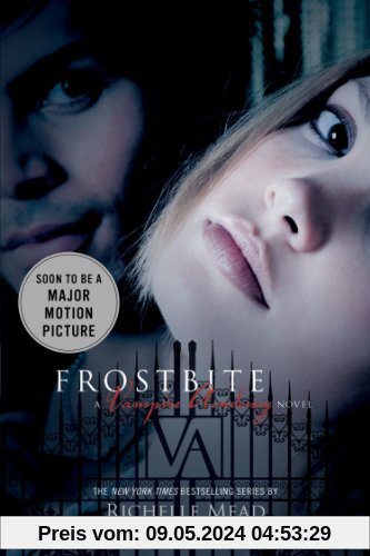 Frostbite: A Vampire Academy Novel: Frostbite Bk. 2