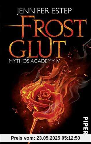 Frostglut: Mythos Academy 4