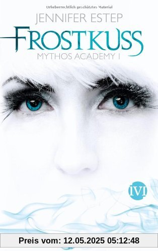 Frostkuss: Mythos Academy 1