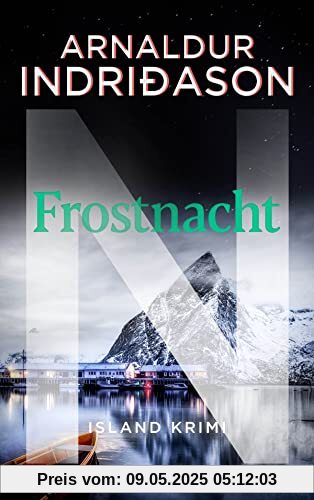 Frostnacht: Island Krimi. (Kommissar Erlendur, Band 7)