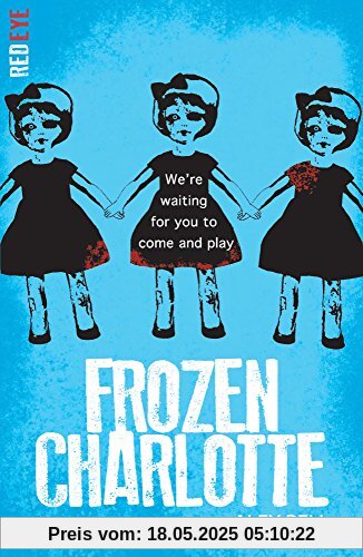 Frozen Charlotte (Red Eye)