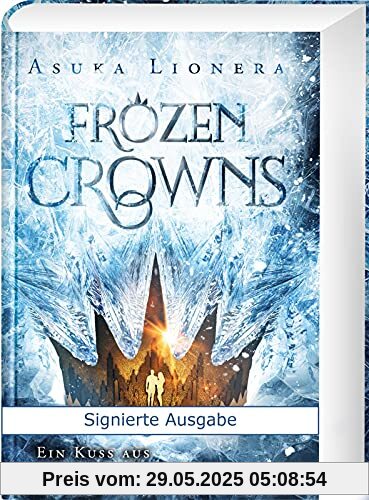 Frozen Crowns 1: Ein Kuss aus Eis und Schnee: Magischer Fantasy-Liebesroman über eine verbotene Liebe (1)